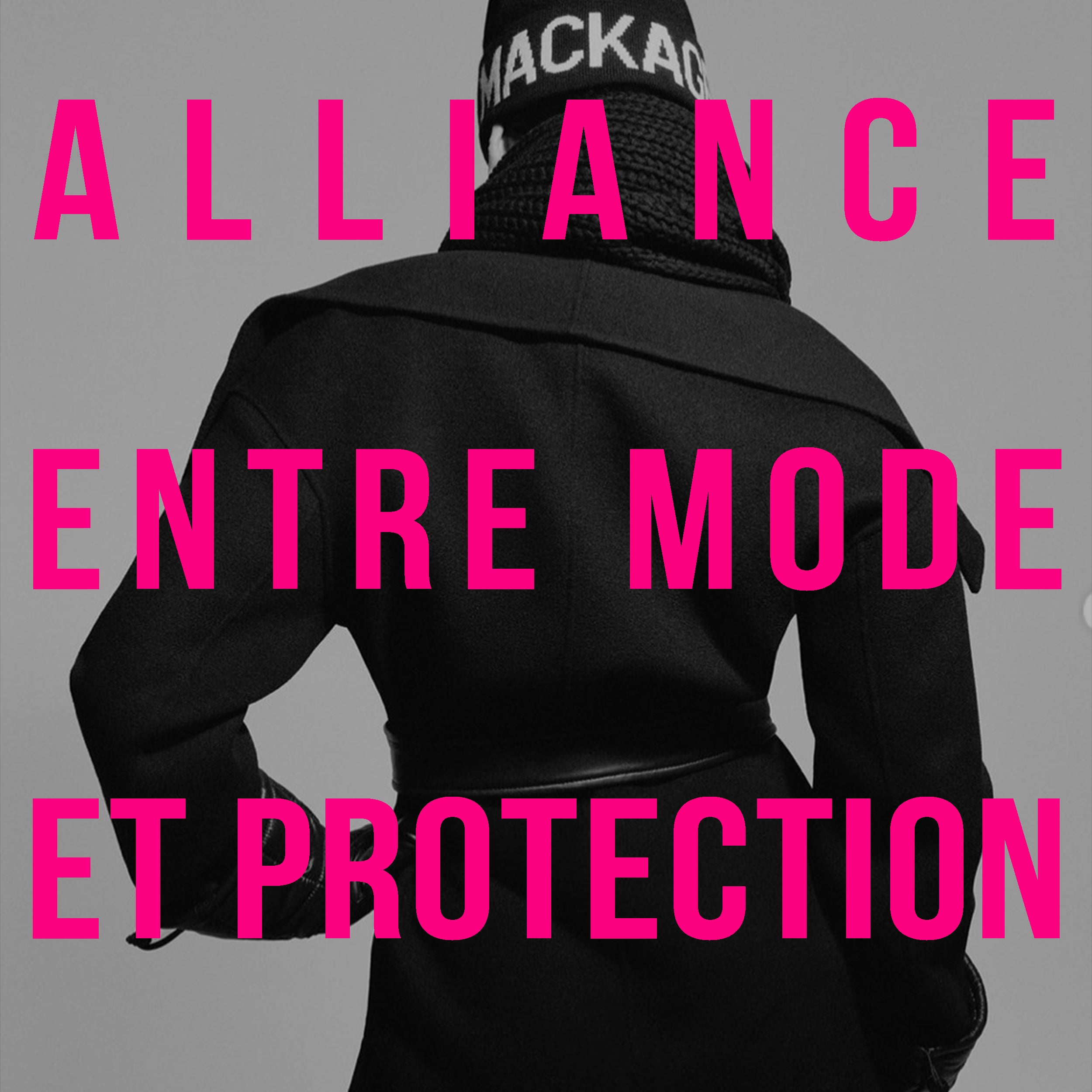 Mackage : alliance entre mode et protection