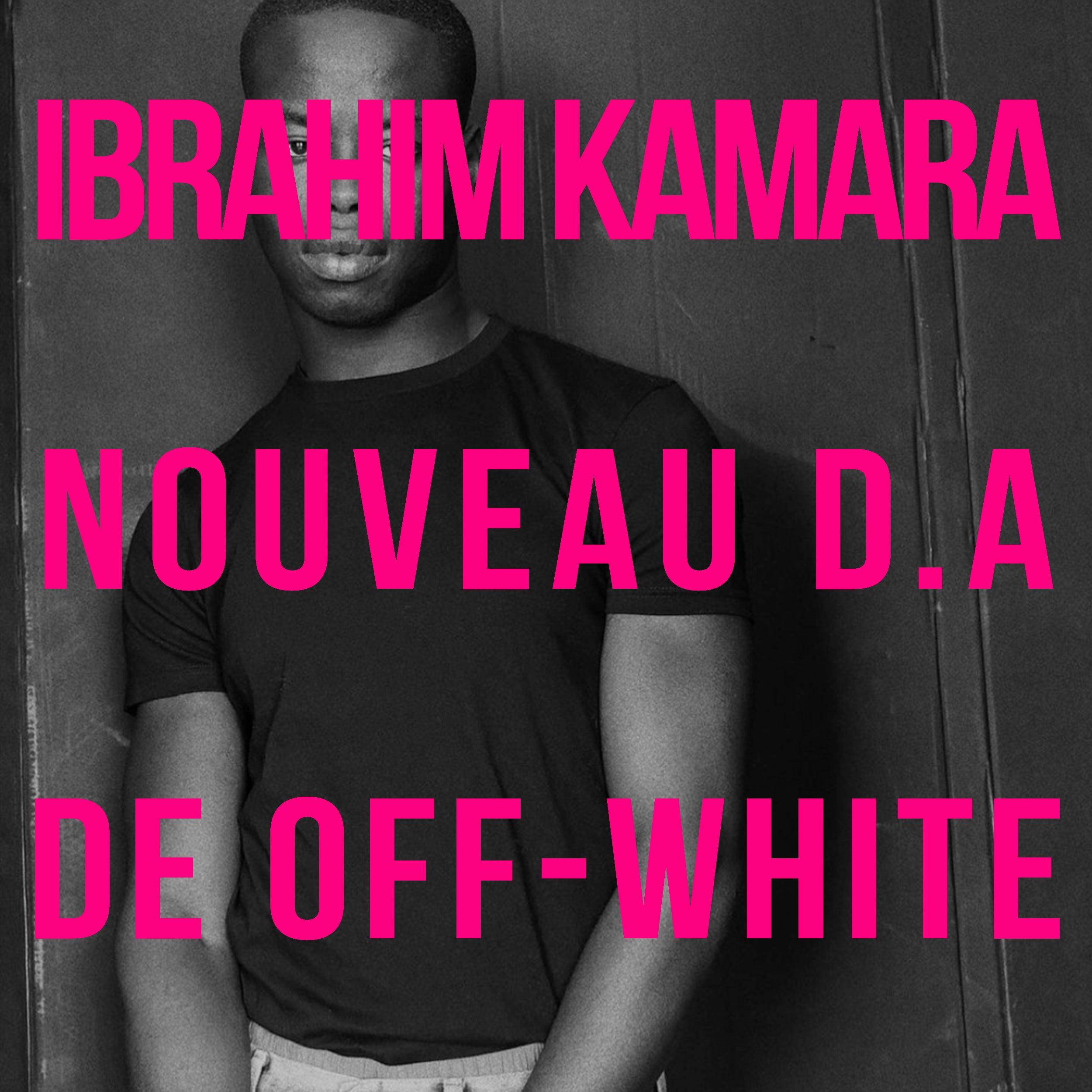 Ibrahim Kamara nouveau directeur artistique de chez Off-White. - Lesthete